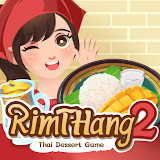 RimTHang 2 - Thai Dessert Game<span>(Unlimited Gold)</span>1.2_funmod.online